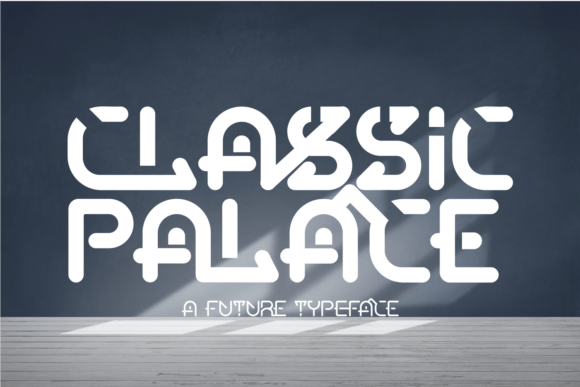 Classic Palace: A Futuristic Font for Business Branding