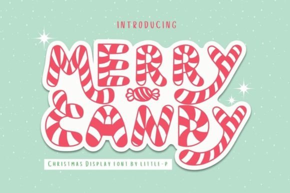 Merry Candy: A Playful Display Font for Holiday Branding