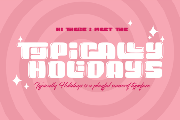 Typically Holidays - Playful: The Font for Joyful Craft Projects